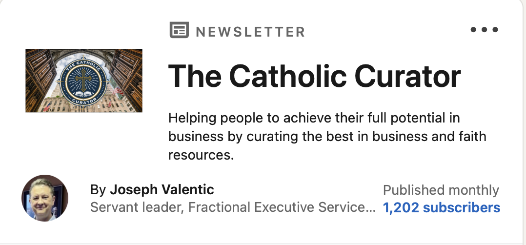 The Catholic Curator newsletter on LinkedIn